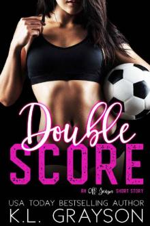 Double Score Read online