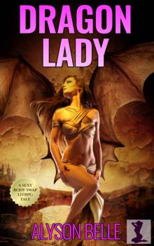 Dragon Lady: A Gender Swapped LitRPG Adventure (Fantasy Swapped Online Book 3) Read online