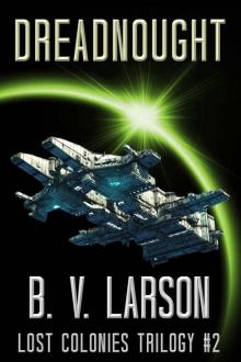Dreadnought (Lost Colonies Trilogy Book 2) Read online