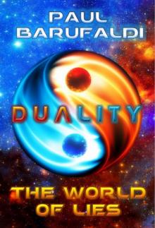 DUALITY: The World of Lies Read online