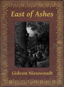 East of Ashes Read online