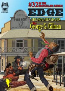 EDGE: The Frightened Gun (Edge series Book 32) Read online