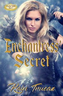 Enchantress' Secret (Hemstreet Witches Book 1) Read online