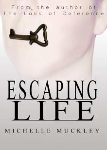 Escaping Life Read online