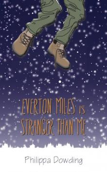 Everton Miles Is Stranger Than Me Read online