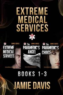 Extreme Medical Services Box Set Vol 1 - 3