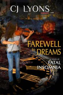 Farewell to Dreams: A Novel of Fatal Insomnia