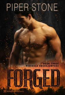 Forged (Missoula Smokejumpers Book 3) Read online
