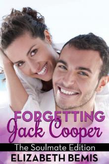 Forgetting Jack Cooper: The Soulmate Edition Read online