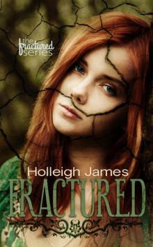 Fractured ( Fractured #1) Read online