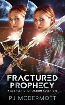 Fractured Prophecy Read online