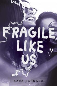 Fragile Like Us Read online