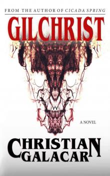 Gilchrist: A Novel Read online