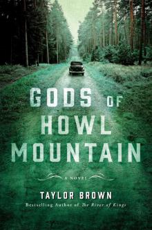 Gods of Howl Mountain Read online