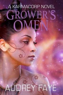 Grower's Omen (The Fixers, book #2: A KarmaCorp Novel) Read online