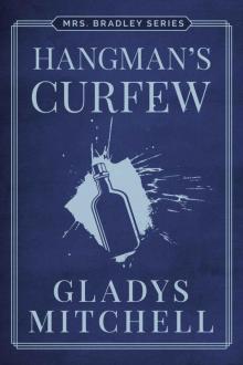 Hangman's Curfew (Mrs. Bradley) Read online