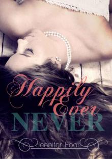 Happily Ever Never Read online