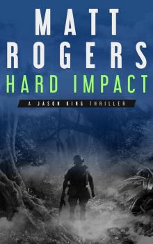 Hard Impact: A Jason King Operation (Jason King Series Book 0) Read online