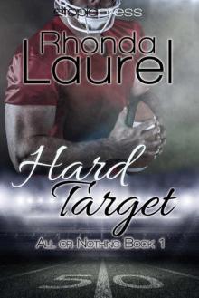 Hard Target (All or Nothing Book 1)