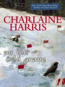 Harper Connelly [3] An Ice Cold Grave Read online