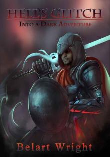 Hell's Glitch (LitRPG): Into a Dark Adventure Read online