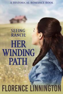 Her Winding Path_Seeing Ranch series Read online