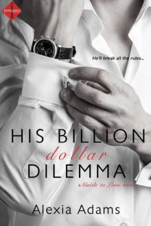 His Billion-Dollar Dilemma Read online