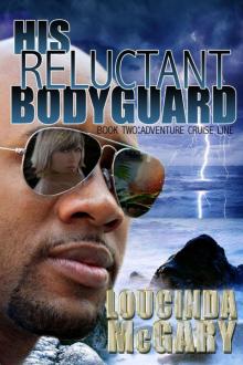 His Reluctant Bodyguard Read online