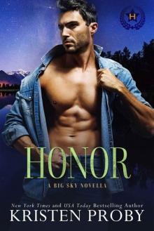 Honor: A Heroes of Big Sky Novella