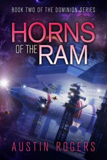 Horns of the Ram (Dominion Book 2) Read online
