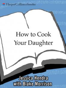 How to Cook Your Daughter Read online