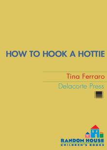 How to Hook a Hottie Read online