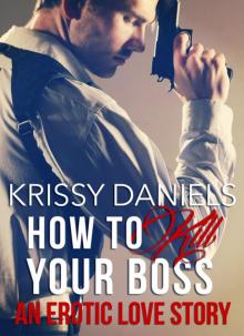 How to Kill Your Boss Read online