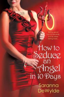 How to Seduce an Angel in 10 Days Read online