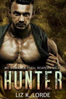 Hunter: MC Romance (Hell Reapers MC Book 1)