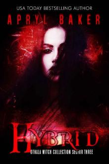 Hybrid: an Adult Dystopian Paranormal Romance:: Othala Witch Collection (Sector 3) Read online
