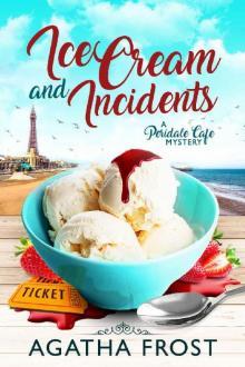 Ice Cream and Incidents Read online