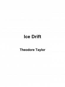 Ice Drift (9780547540610) Read online