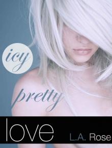 Icy Pretty Love Read online