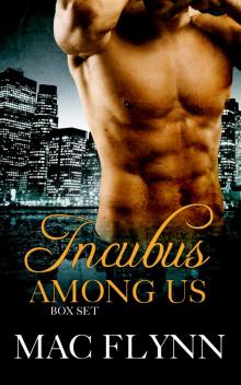 Incubus Among Us Box Set (Shifter Romance) Read online