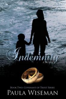 Indemnity: Book Two: Covenant of Trust Series Read online