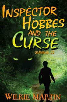 Inspector Hobbes and the Curse - a fast-paced comedy crime fantasy (unhuman)