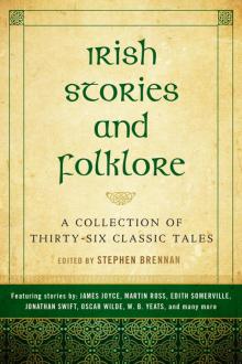 Irish Stories and Folklore Read online