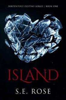 Island (Portentous Destiny Series Book 1) Read online