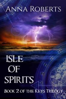 Isle of Spirits (Keys Trilogy Book 2) Read online