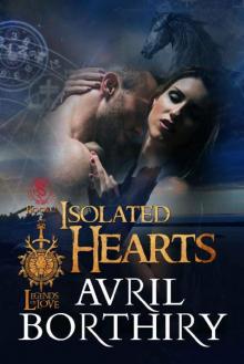 Isolated Hearts (Legends of Love Book 2) Read online