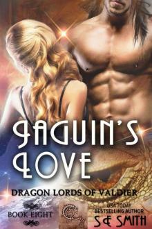 Jaguin's Love: Dragon Lords of Valdier Book 8