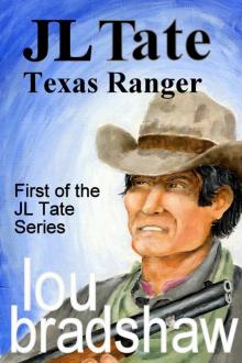 JL Tate, Texas Ranger Read online
