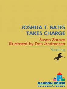 Joshua T. Bates Takes Charge Read online
