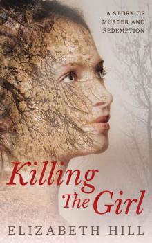 Killing The Girl Read online